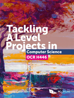 Tackling A Level Projects in Computer Science OCR H446 (Cattanach-Chell Ceredig)(Paperback / softback)