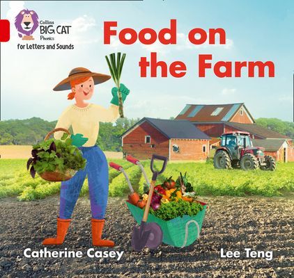 Food on the Farm - Band 2b/Red B (Casey Catherine)(Paperback / softback)