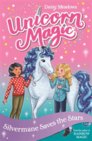 Unicorn Magic: Silvermane Saves the Stars - Series 2 Book 1 (Meadows Daisy)(Paperback / softback)