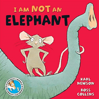I am not an Elephant (Newson Karl)(Paperback / softback)