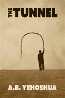 Tunnel (Yehoshua A.B.)(Paperback / softback)