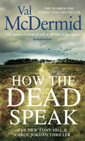 How the Dead Speak (McDermid Val)(Paperback / softback)
