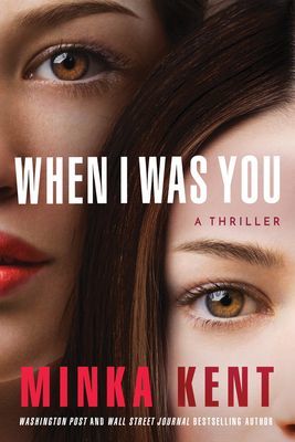 When I Was You (Kent Minka)(Paperback / softback)