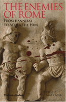 Enemies of Rome - From Hannibal to Attila the Hun (Matyszak Philip)(Paperback / softback)