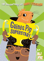 Guinea Pig Superstar! (Pye Ali)(Paperback / softback)
