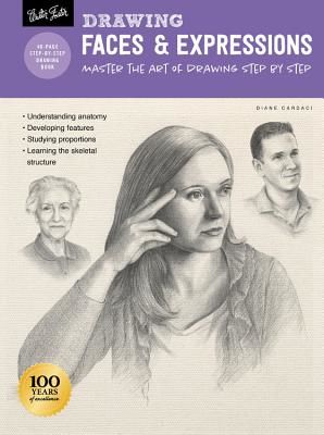 Drawing: Faces & Expressions - Learn to draw step by step (Cardaci Diane)(Paperback / softback)