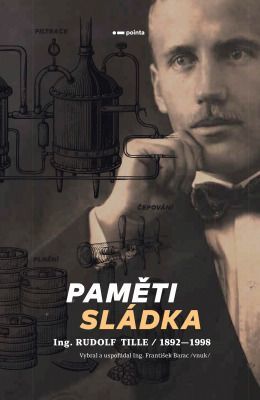 Paměti sládka - František Barac, Rudolf Tille - e-kniha