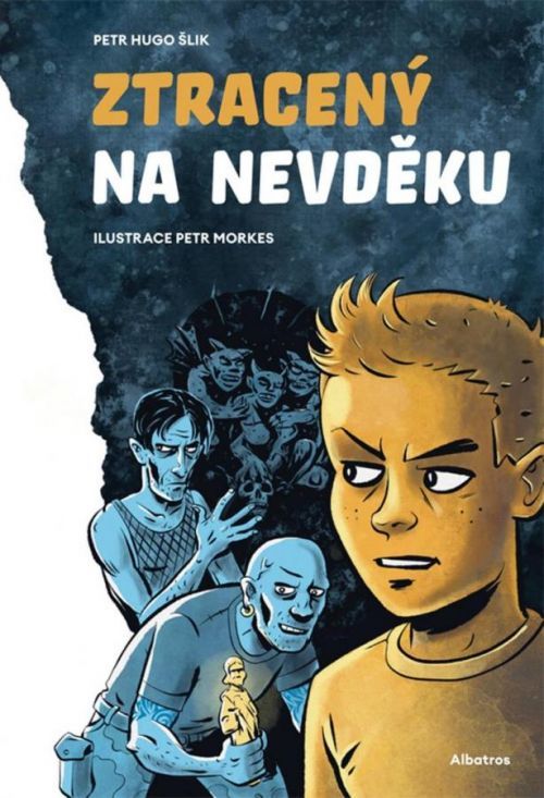 Ztracený na Nevděku - Petr Hugo Šlik, Petr Morkes (ilustrátor)