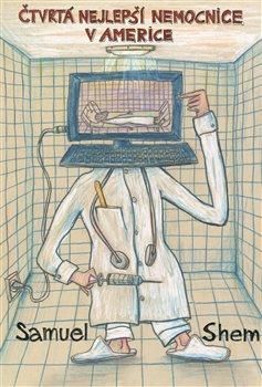 Čtvrtá nejlepší nemocnice v Americe - Shem Samuel, Vázaná