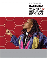 Films of Barbara Wagner & Benjamin De Burca(Paperback / softback)