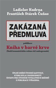 Zakázaná předmluva - Kudrna Ladislav;Stárek František Čuňas, Sešitová