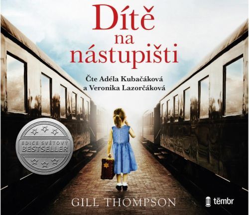 CD Dítě na nástupišti - audioknihovna - Thompson Gill