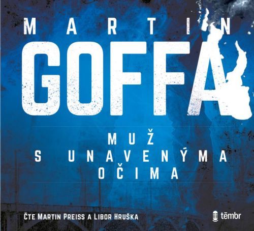 CD Muž s unavenýma očima - audioknihovna - Goffa Martin