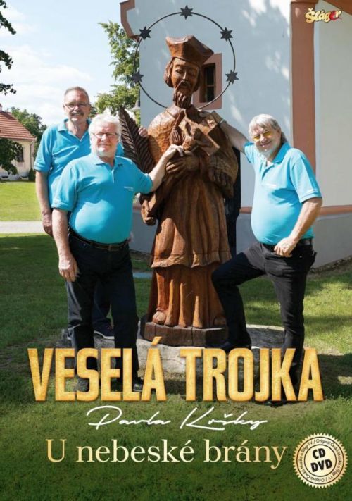 U nebeské brány - CD + DVD - Veselá Trojka