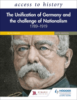 Access to History: The Unification of Germany and the Challenge of Nationalism 1789-1919, Fifth Edition (Sanders Vivienne)(Paperback / softback)