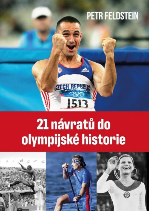 21 návratů do olympijské historie - Feldstein Petr