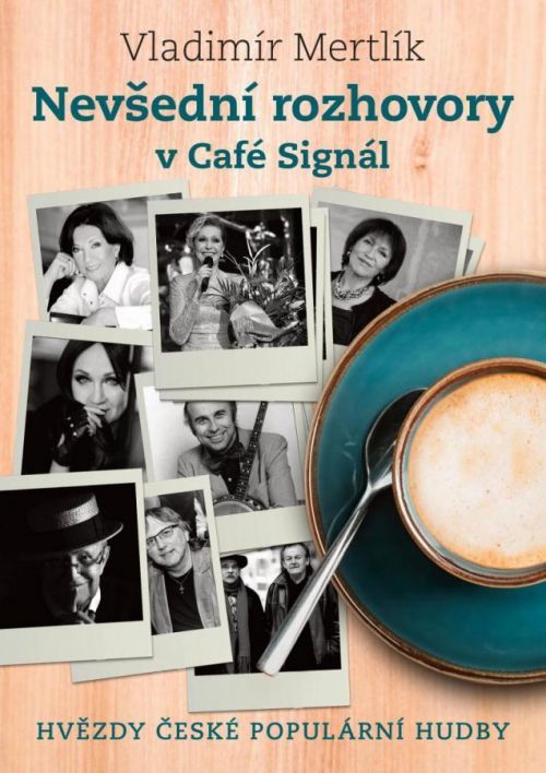 Nevšední rozhovory v Café Signál - Mertlík Vladimír
