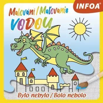 Malování / Maľovanie vodou - Bylo nebylo / Bolo nebolo, Vázaná