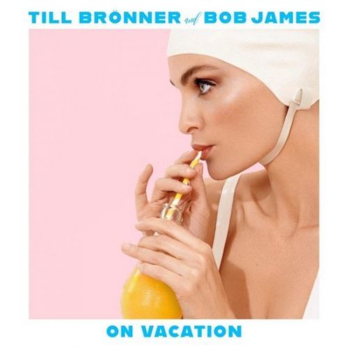 2LP Till Bronner and Bob James - On Vacation
