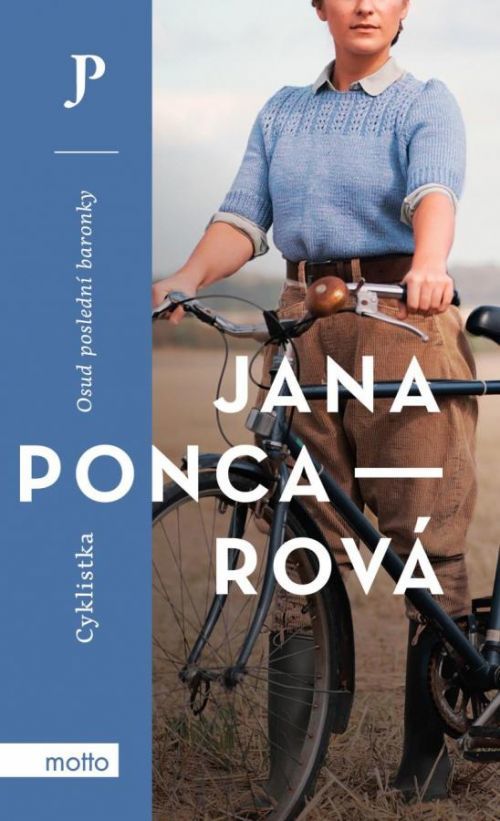 Cyklistka - Jana Poncarová, Vázaná