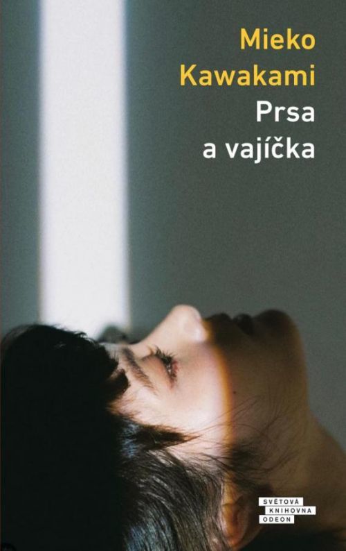 Prsa a vajíčka - Kawakami Mieko