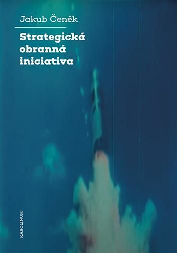 Strategická obranná iniciativa - Čeněk Jakub, Brožovaná