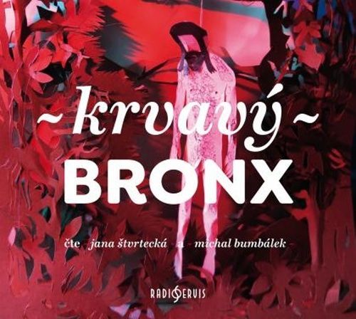 CD Krvavý Bronx - Reiner Martin, Ostatní (neknižní zboží)