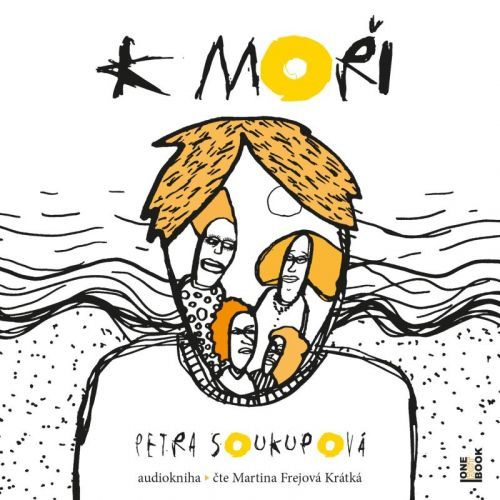 K moři - CDmp3 (Čte Martina Frejová Krátká) - Soukupová Petra