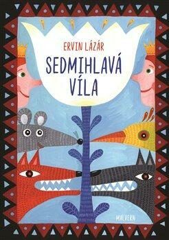 Sedmihlavá víla - Lázár Ervin;Molnár Jacqueline, Vázaná