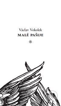 Malé pašije - Vokolek Václav, Brožovaná