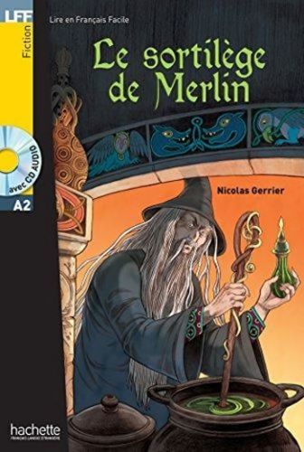 Le sortilege de Merlin + CD (A2) - kolektiv autorů, Brožovaná