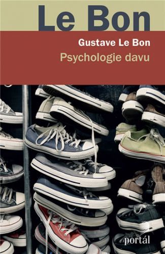Psychologie davu - Gustave Le Bon, Brožovaná