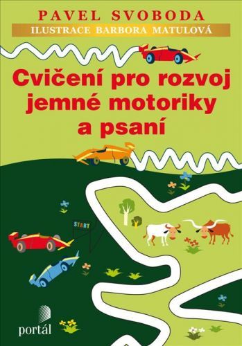 Cvičení pro rozvoj jemné motoriky a psaní - Svoboda Pavel