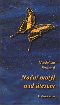 Noční motýl nad útesem - Verneová Magdaléna, Brožovaná