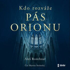 CD Kdo rozváže pás Orionu - audioknihovna - Rozehnal Aleš