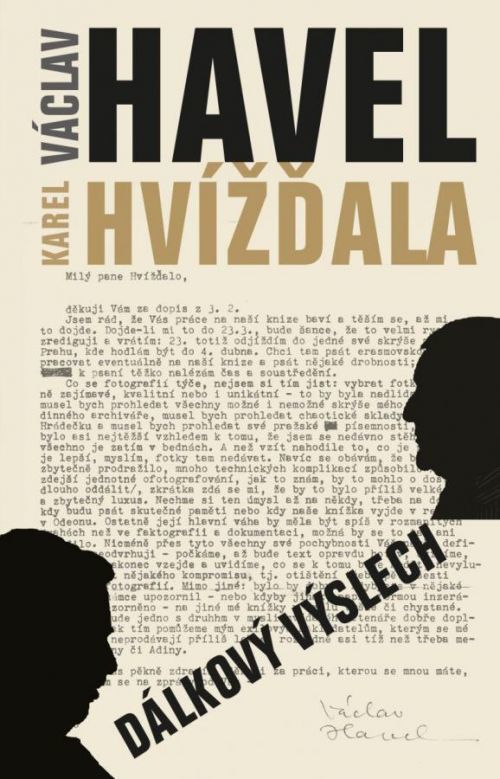 Dálkový výslech: rozhovor s Karlem Hvížďalou/Václav Havel - Havel Václav;Hvížďala Karel
