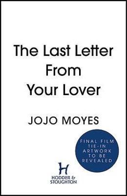 The Last Letter from Your Lover - Moyesová Jojo, Brožovaná