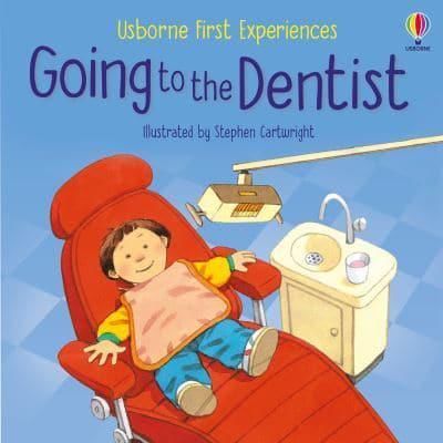 Going to the Dentist: Usborne First Experiences - Civardiová Anne