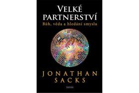 Velké partnerství - Bůh, věda a hledání smyslu - Sacks Jonathan, Vázaná