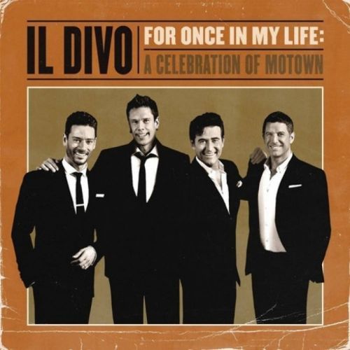 CD IL DIVO - FOR ONCE IN MY LIFE... - IL DIVO