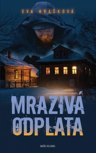 Mrazivá odplata - Hrašková Eva, Vázaná