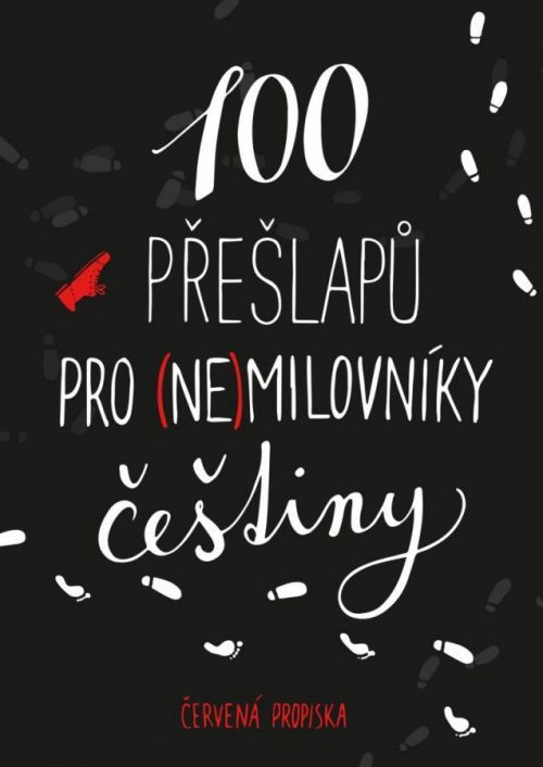 100 přešlapů pro (ne)milovníky češtiny - Červená propiska