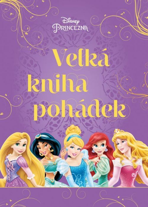 Princezna - Velká kniha pohádek - kolektiv autorů, Vázaná