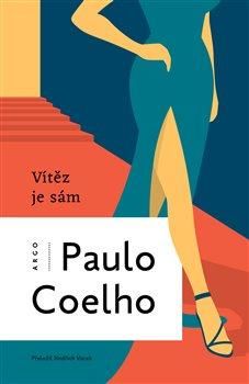 Vítěz je sám - Coelho Paulo, Brožovaná