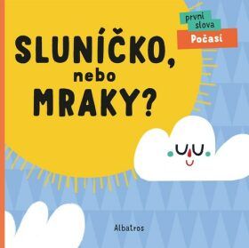 Sluníčko, nebo mraky? - Lenka Chytilová