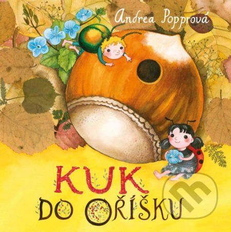 Kuk do oříšku - Popprová Andrea