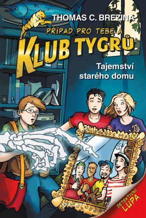 Klub Tygrů - Tajemství starého domu - Thomas Brezina, Vázaná