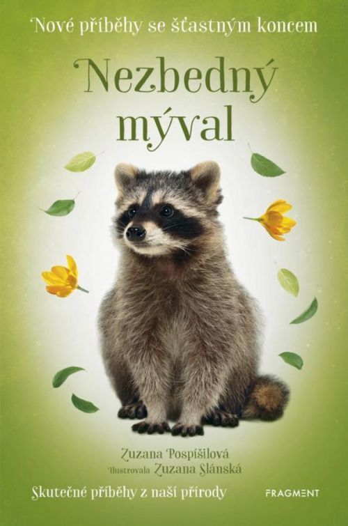 Nové příběhy se šťastným koncem – Nezbedný mýval - Zuzana Pospíšilová, Vázaná