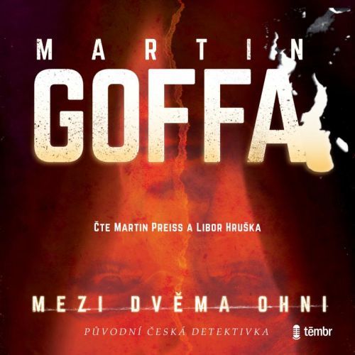 CD Mezi dvěma ohni - audioknihovna - Goffa Martin