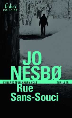 Rue Sans-Souci: Une enquete de l'inspecteur Harry Hole - Jo Nesbo, Jo Nesbø, Brožovaná